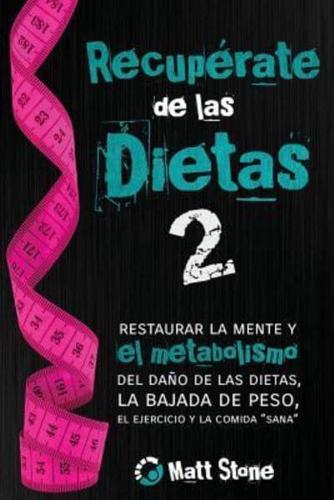 Recuperate De Las Dietas 2