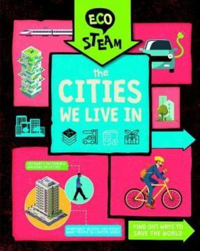 The Cities We Live In