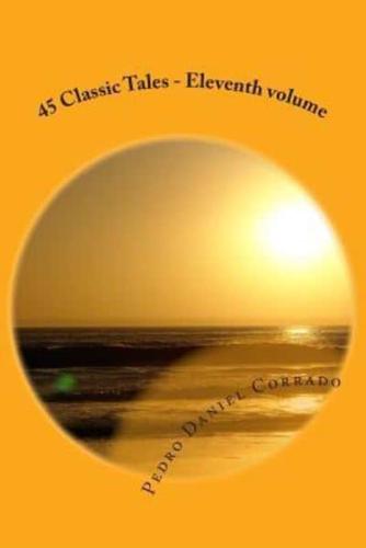 45 Classic Tales - Eleventh Volume