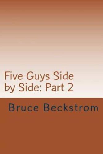 Five Guys Side by Side