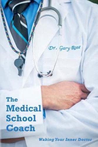 The Medical School Coach