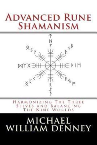 Advanced Rune Shamanism