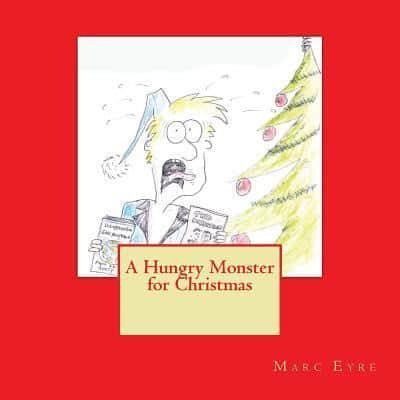 A Hungry Monster for Christmas