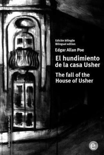 El Hundimiento De La Casa Usher/The Fall of the House of Usher