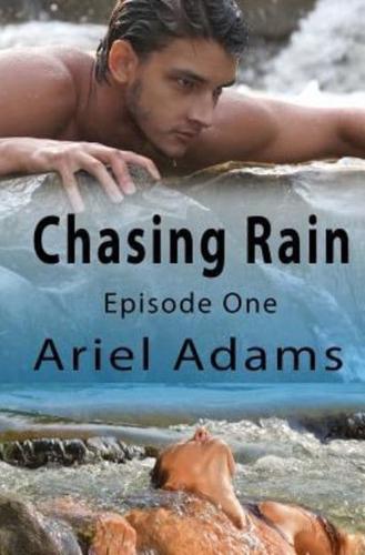 Chasing Rain Episode 1