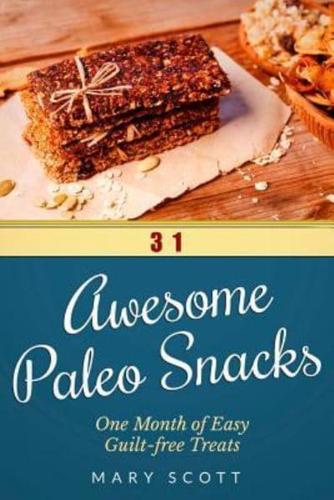 31 Awesome Paleo Snacks