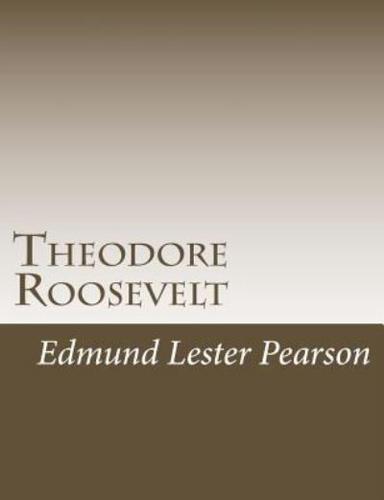 Theodore Roosevelt