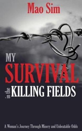 My Survival in the Killing Fields