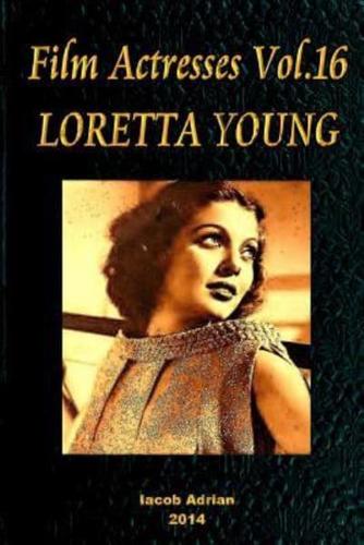 Film Actresses Vol.16 Loretta Young