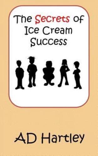 The Secrets of Ice Cream Success
