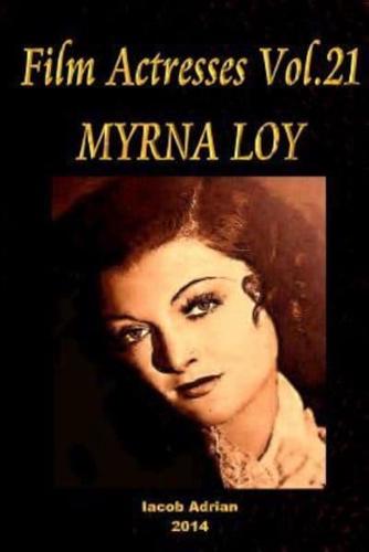 Film Actresses Vol.21 Myrna Loy