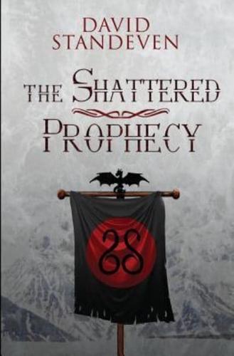 The Shattered Prophecy