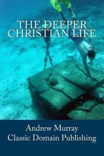 The Deeper Christian Life