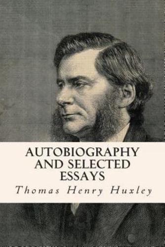 Autobiography and Selected Essays