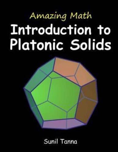 Amazing Math: Introduction to Platonic Solids