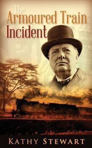 The Armoured Train Incident