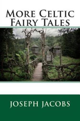 More Celtic Fairy Tales