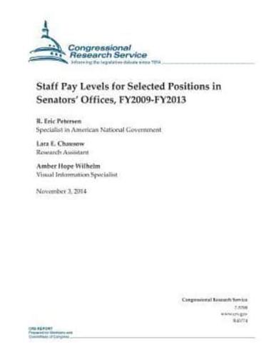 Staff Pay Levels for Selected Positions in Senators' Offices, Fy2009-Fy2013