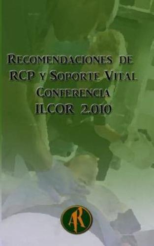 Recomendaciones De Rcp Y Soporte Vital