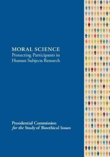 Moral Science Protecting Participants in Human Subjects Research