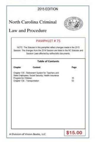 North Carolina Criminal Law and Procedure-Pamphlet 75
