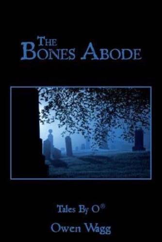 The Bones Abode