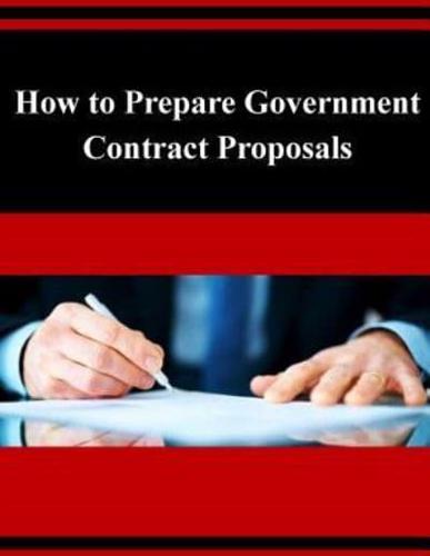 How to Prepare Government Contract Proposals