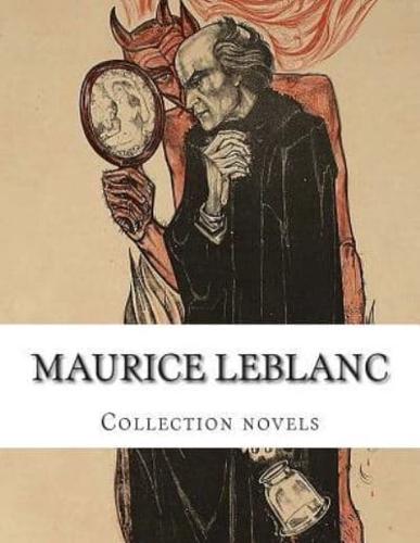 Maurice LeBlanc, Collection Novels
