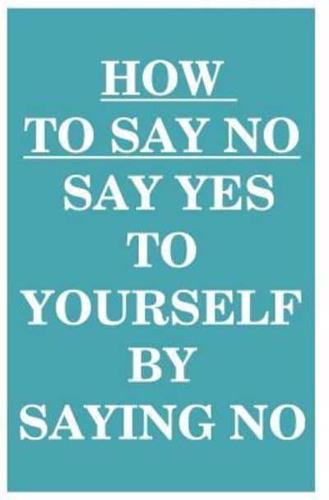 How to Say NO