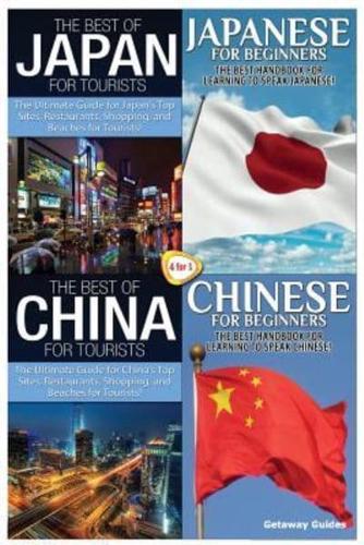 The Best of Japan for Tourists & Japanese for Beginners & The Best of China for Tourists & Chinese for Beginners