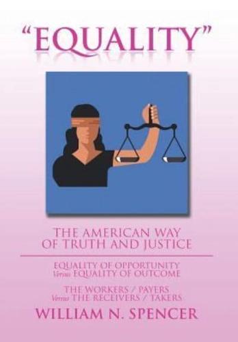 "Equality": The American Way of Truth and Justice