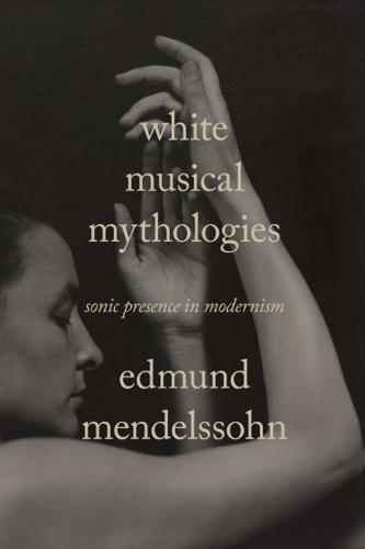 White Musical Mythologies