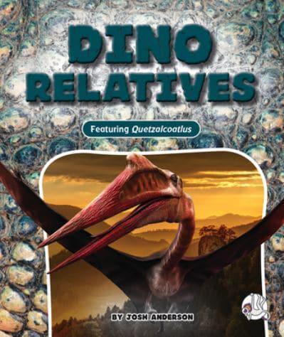 Dino Relatives