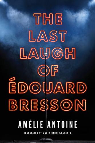 The Last Laugh of Édouard Bresson
