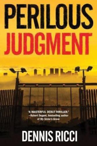 Perilous Judgment