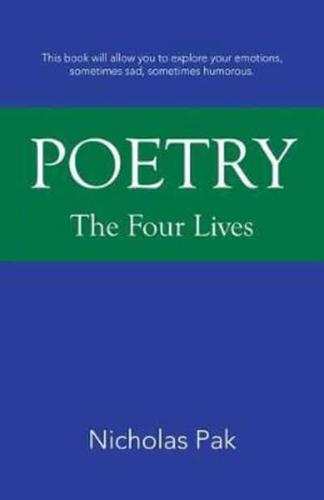 Poetry: The Four Lives