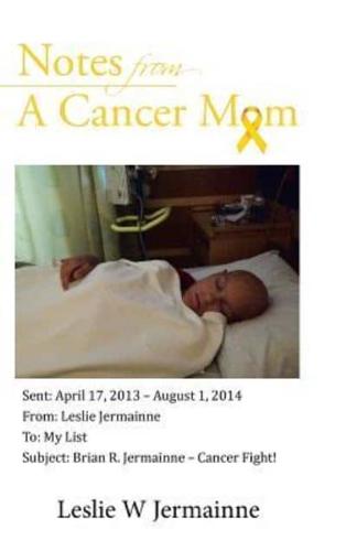 Notes From A Cancer Mom