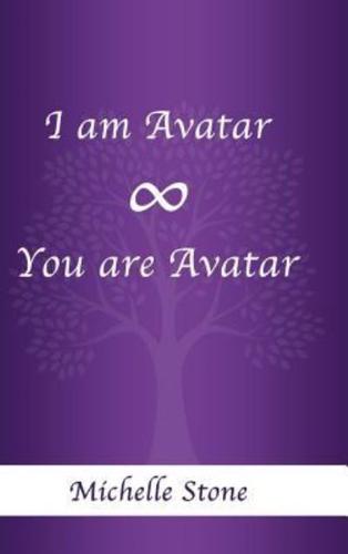I am Avatar ∞ You are Avatar