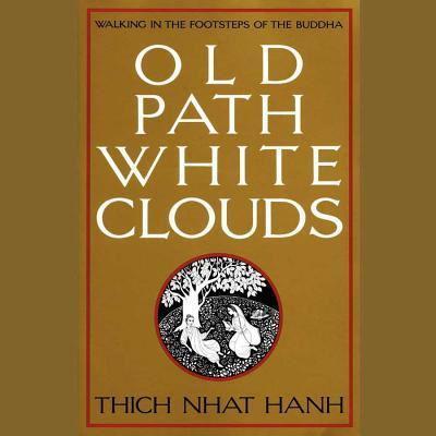Old Path White Clouds Lib/E