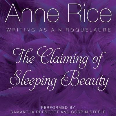 The Claiming of Sleeping Beauty Lib/E