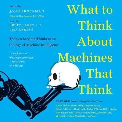 What to Think About Machines That Think Lib/E