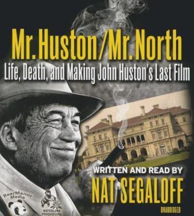 Mr. Huston / Mr. North