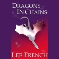 Dragons in Chains