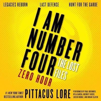 I Am Number Four: The Lost Files: Zero Hour Lib/E