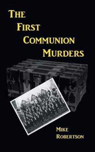 The First Communion Murders: A Novel