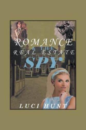 Romance & the Real Estate Spy
