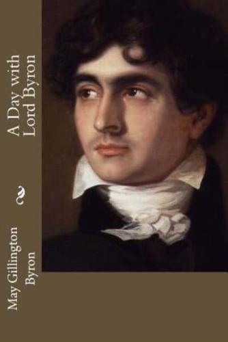 A Day With Lord Byron