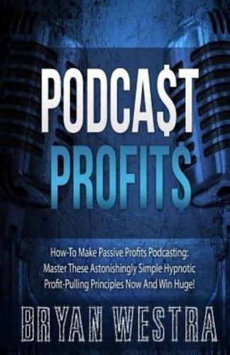 Podcast Profits