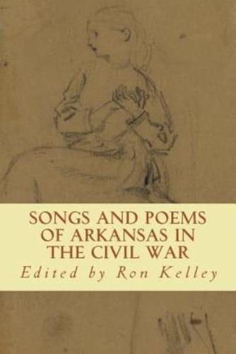 Songs and Poems of Arkansas in the Civil War