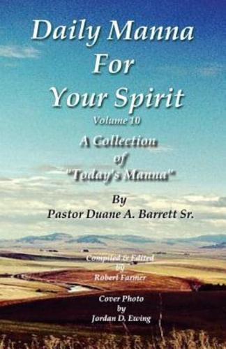 Daily Manna For Your Spirit Volume 10